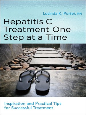 cover image of Hepatitis C Treatment One Step at a Time